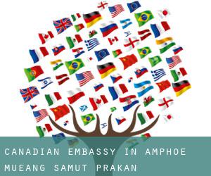 Canadian Embassy in Amphoe Mueang Samut Prakan